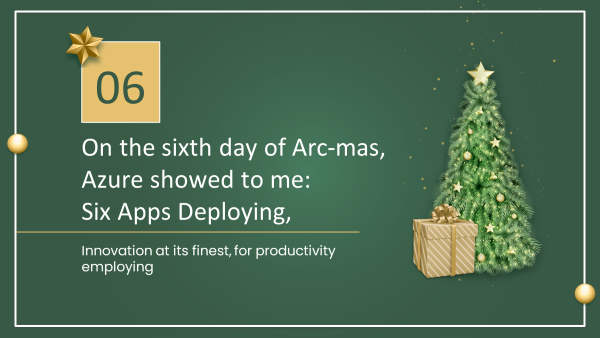 The 12 Days of Azure Arc-Mas - Six Apps Deploying